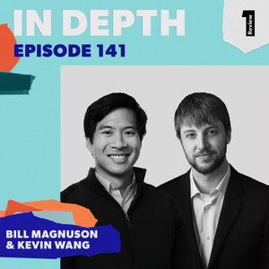 Inside Braze’s blitz to $500M in CARR | Building broad, going global, and outfoxing the competition | Bill Magnuson (Co-founder & CEO) and Kevin Wang (CPO)